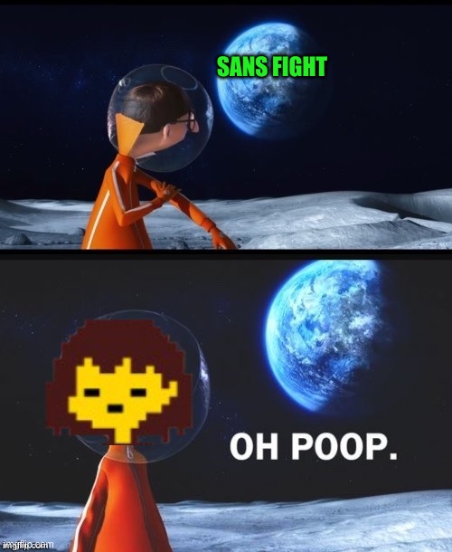 Child, ur cooked -Flowey_The_Memer | SANS FIGHT | image tagged in vector oh poop meme,sans undertale,undertale sans,undertale,sans,frisk | made w/ Imgflip meme maker