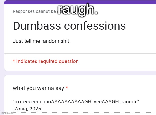 raugh. | made w/ Imgflip meme maker