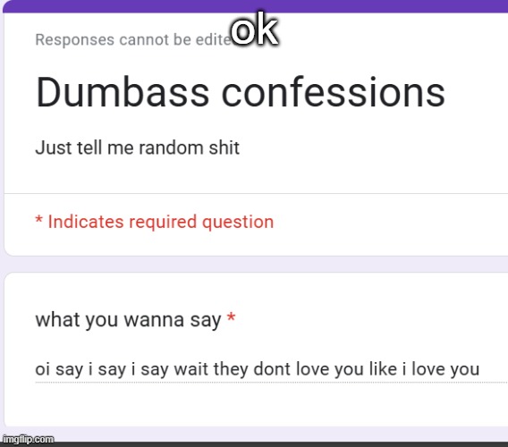 ok | made w/ Imgflip meme maker