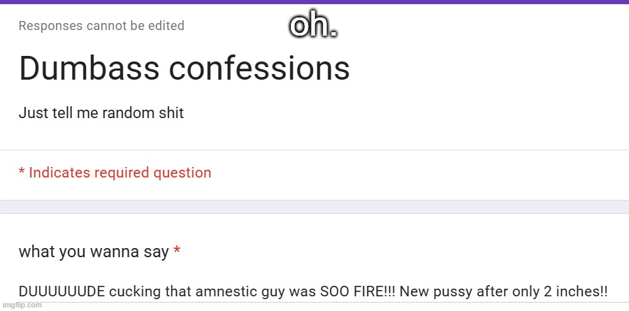 oh. | made w/ Imgflip meme maker