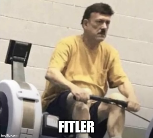 Fitler | FITLER | image tagged in dark humor,hitler | made w/ Imgflip meme maker