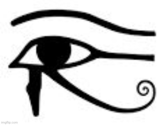 The 'Left Eye of Ra' | image tagged in the 'left eye of ra' | made w/ Imgflip meme maker