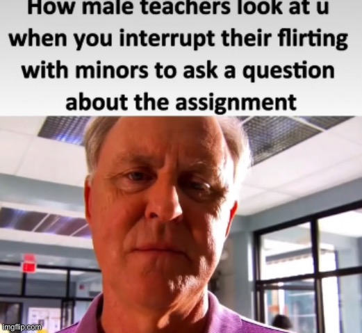 . | made w/ Imgflip meme maker