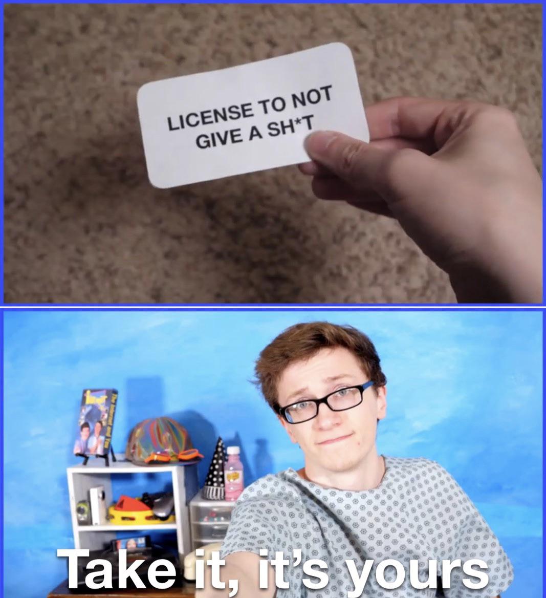 High Quality Scott The Woz License to Not Give a S*** Blank Meme Template