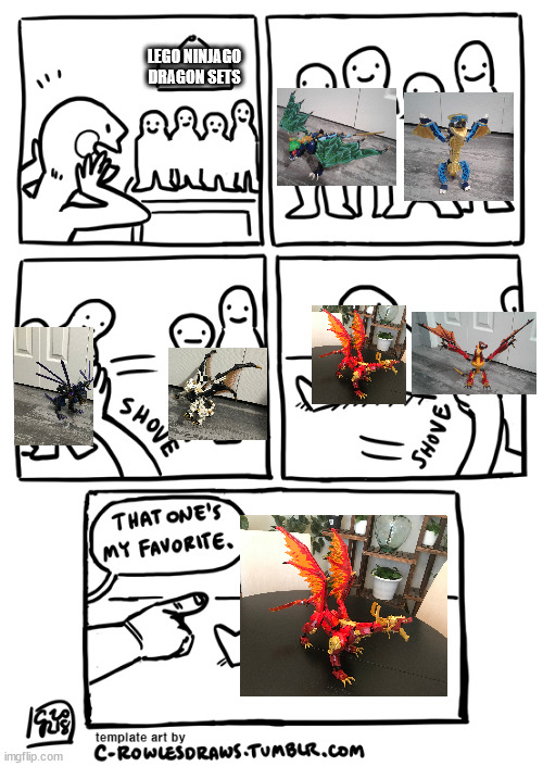 that ones my favorite | LEGO NINJAGO DRAGON SETS | image tagged in that ones my favorite,lego ninjago | made w/ Imgflip meme maker