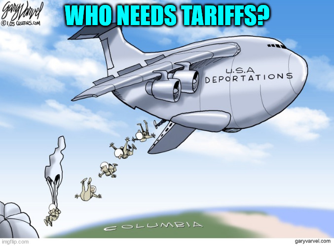 Who needs tariffs... | WHO NEEDS TARIFFS? | image tagged in politics,reposts,not allowed to land,no problem | made w/ Imgflip meme maker