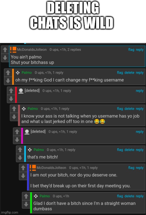 DELETING CHATS IS WILD | made w/ Imgflip meme maker