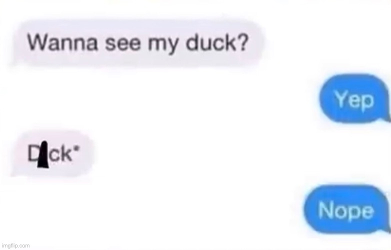 . | made w/ Imgflip meme maker