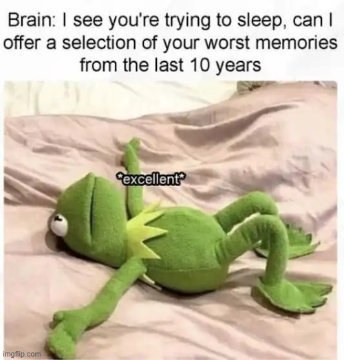 Sleepless in Seattle | image tagged in mysteries that cannot be solved yet,insomnia,memories,sleep,funny not funny | made w/ Imgflip meme maker