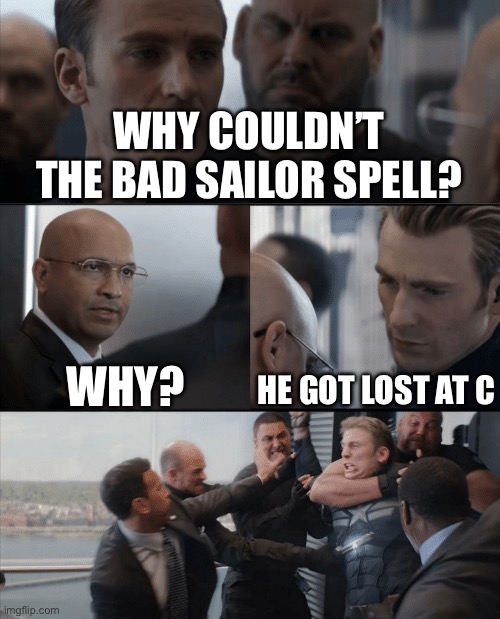 Dad joke #2 | WHY COULDN’T THE BAD SAILOR SPELL? WHY? HE GOT LOST AT C | image tagged in captain america elevator fight,fight,dad,dad joke | made w/ Imgflip meme maker