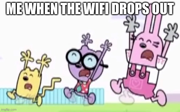 My reaction to Sparklight being laggy | ME WHEN THE WIFI DROPS OUT | image tagged in wubbzy walden and widget are running and scream | made w/ Imgflip meme maker