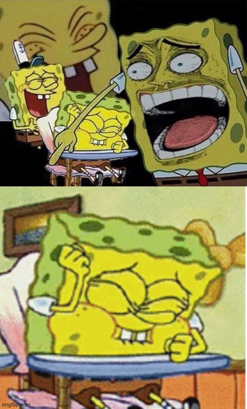 image tagged in spongebob laughing hysterically,spongebob laughing | made w/ Imgflip meme maker