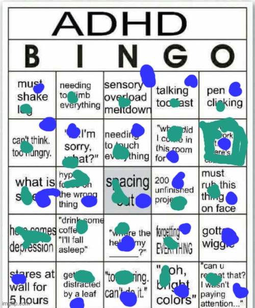 me n a fren (i'm the gayer color :3) | image tagged in adhd bingo | made w/ Imgflip meme maker