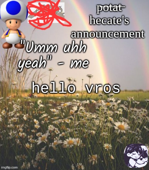 potat but hecate | hello vros | image tagged in potat but hecate | made w/ Imgflip meme maker