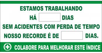 dias trabalho sem acidentes Blank Meme Template