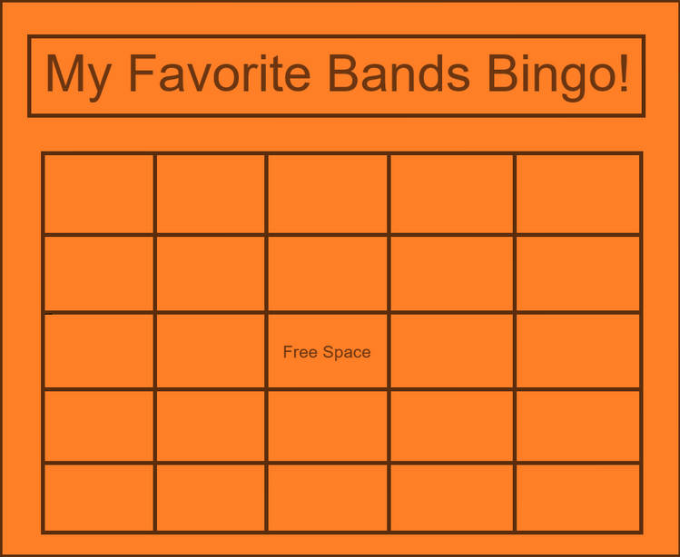 my favorite bands bingo ! Blank Meme Template