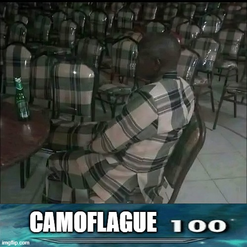 Where's He At? | CAMOFLAGUE | image tagged in funny,memes | made w/ Imgflip meme maker