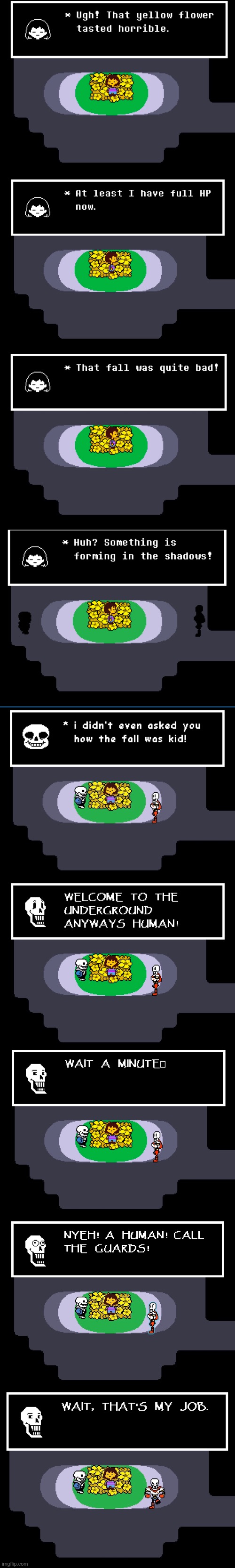 I’m still working on the world countries sans. This is the best thing I could think of right now. | image tagged in sans,papyrus undertale,frisk | made w/ Imgflip meme maker