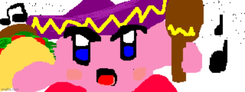 Kirbo | image tagged in mexican kirby,kirby,taco,artwork,drawings,old artwork from years ago | made w/ Imgflip meme maker