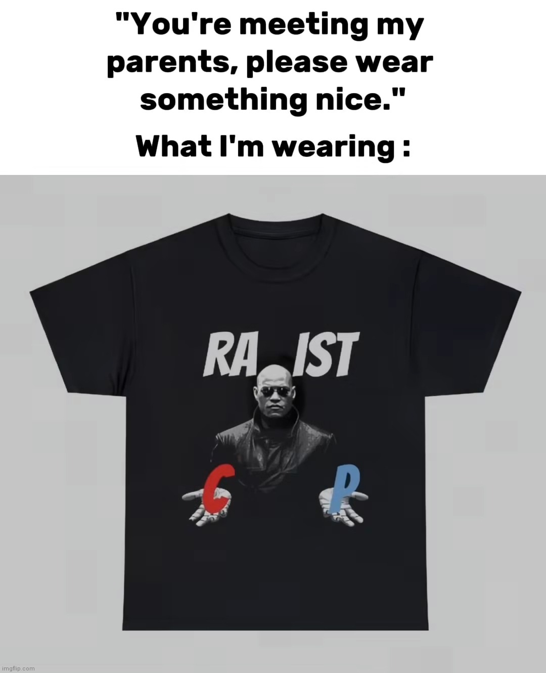 Muahahahahaha | image tagged in memes,funny,racist,rapist,dark,shirts | made w/ Imgflip meme maker