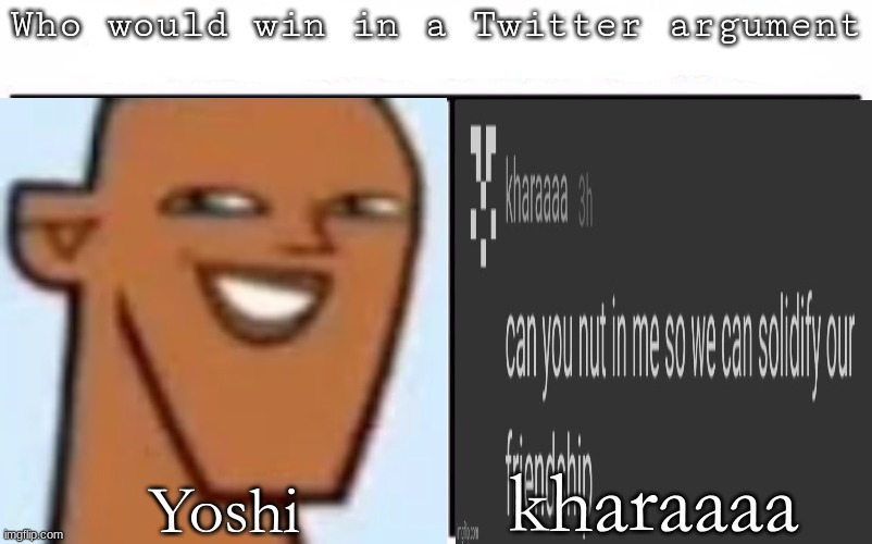 Pitting random mfs against each other | kharaaaa; Yoshi | image tagged in pitting random mfs against each other | made w/ Imgflip meme maker