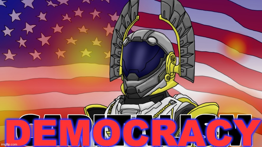 CAPITALISM. | DEMOCRACY | image tagged in capitalism | made w/ Imgflip meme maker