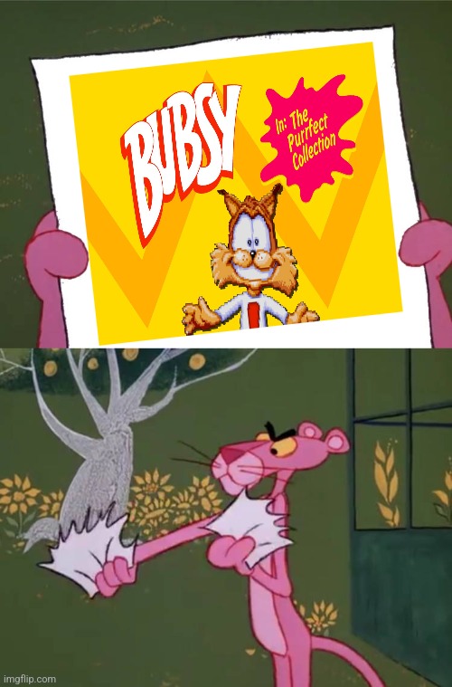 Pink Panther does not like Bubsy In: The Purrfect Collection | image tagged in pink panther,hates,bubsy,tearing up the paper | made w/ Imgflip meme maker