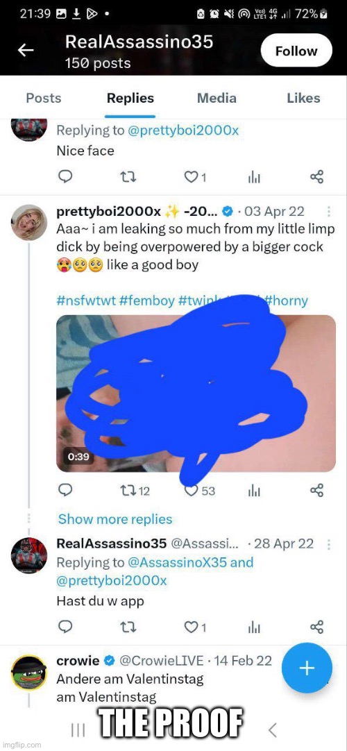 Assassino likes femboys | THE PROOF | image tagged in assassino likes femboys | made w/ Imgflip meme maker