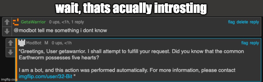 wait, thats acually intresting | made w/ Imgflip meme maker