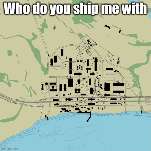 Abandoned Factory | Who do you ship me with | image tagged in abandoned factory | made w/ Imgflip meme maker