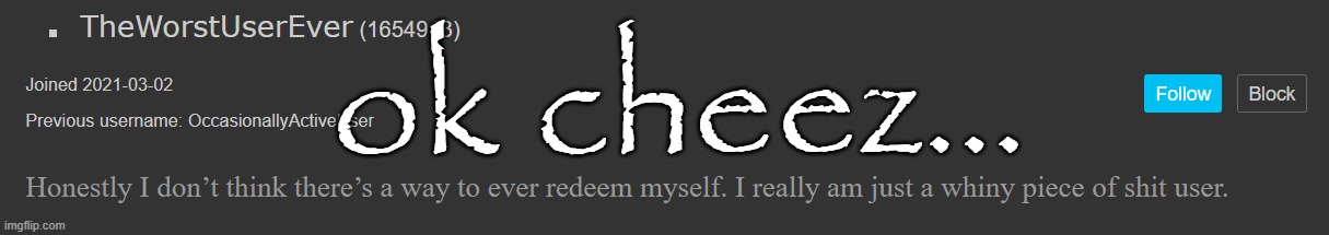 ok cheez... | made w/ Imgflip meme maker