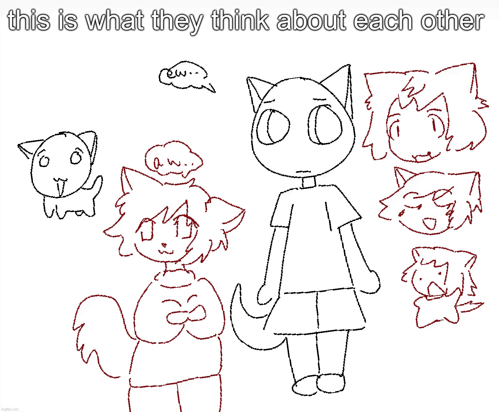 this is what they think about each other | made w/ Imgflip meme maker