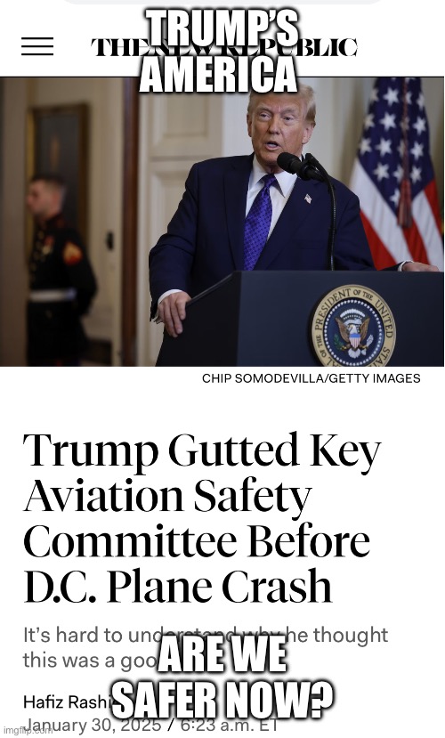TRUMP’S AMERICA; ARE WE SAFER NOW? | made w/ Imgflip meme maker