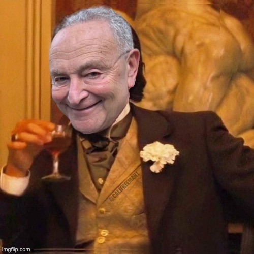 Chuck Schumer Django | @CALJFREEMAN1 | image tagged in chuck schumer,nancy pelosi,maga,leonardo dicaprio django laugh,you will leonardo django,django unchained | made w/ Imgflip meme maker