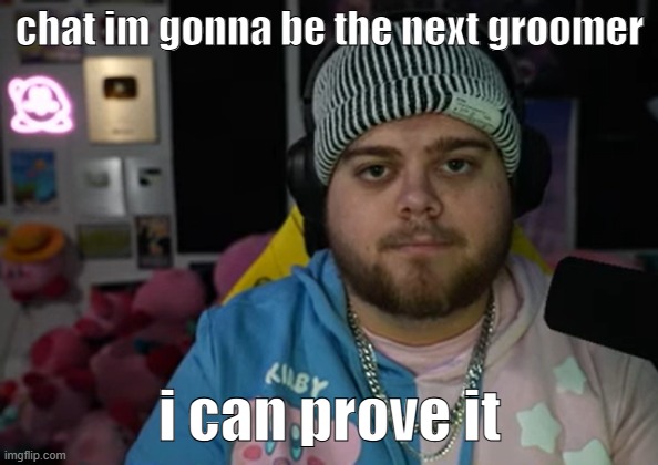 jonny razer reaction | chat im gonna be the next groomer; i can prove it | image tagged in jonny razer reaction | made w/ Imgflip meme maker