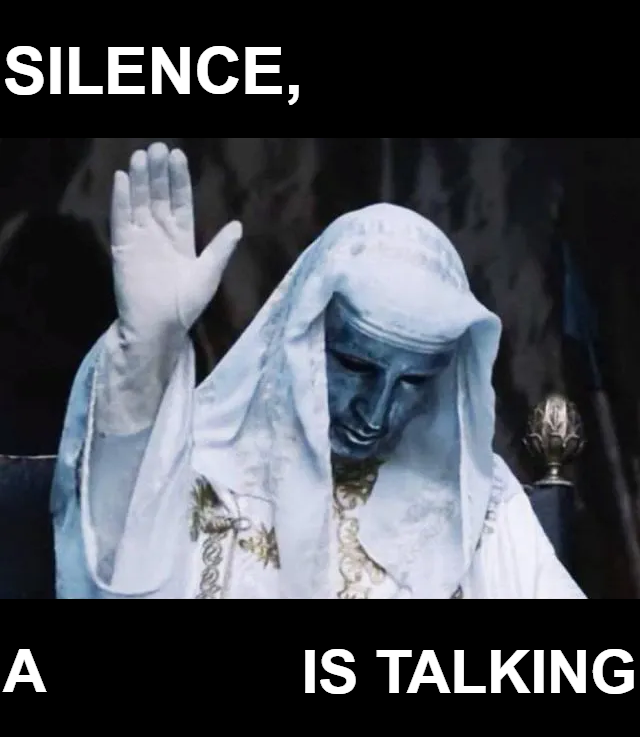 Silence, X a Y is Talking Blank Meme Template