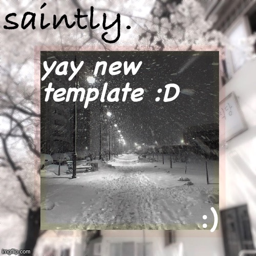 my template | yay new template :D; :) | image tagged in my template | made w/ Imgflip meme maker