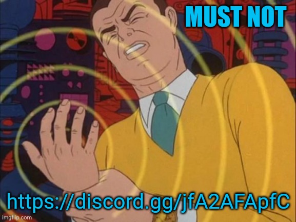 Must not fap | MUST NOT https://discord.gg/jfA2AFApfC | image tagged in must not fap | made w/ Imgflip meme maker