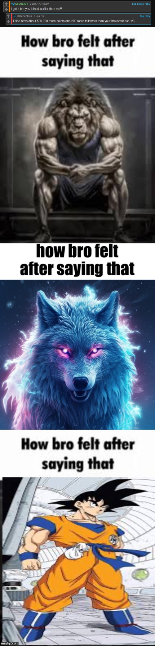 image tagged in how bro felt after saying that | made w/ Imgflip meme maker
