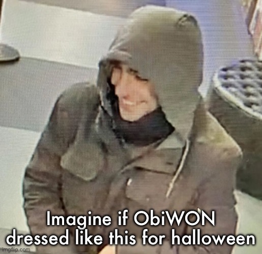 UnitedHealthcare CEO smiling shooter | Imagine if ObiWON dressed like this for halloween | image tagged in unitedhealthcare ceo smiling shooter | made w/ Imgflip meme maker