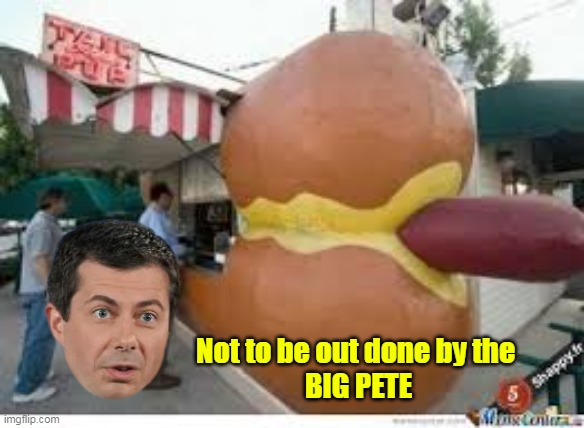 Not to be out done by the 
BIG PETE | made w/ Imgflip meme maker