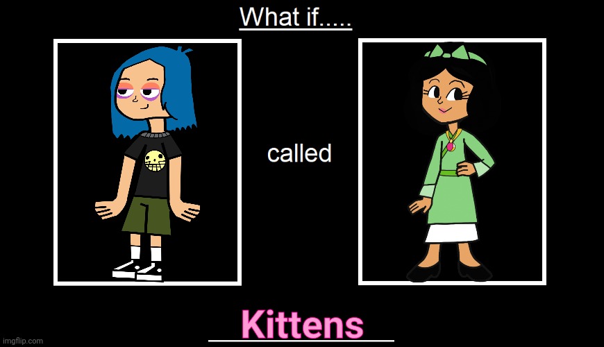 Jeremy Called Bonnie Kittens | Kittens | image tagged in what if this character called another a name,hero 108,jeremy,bonnie,cartoon network,kabillion | made w/ Imgflip meme maker