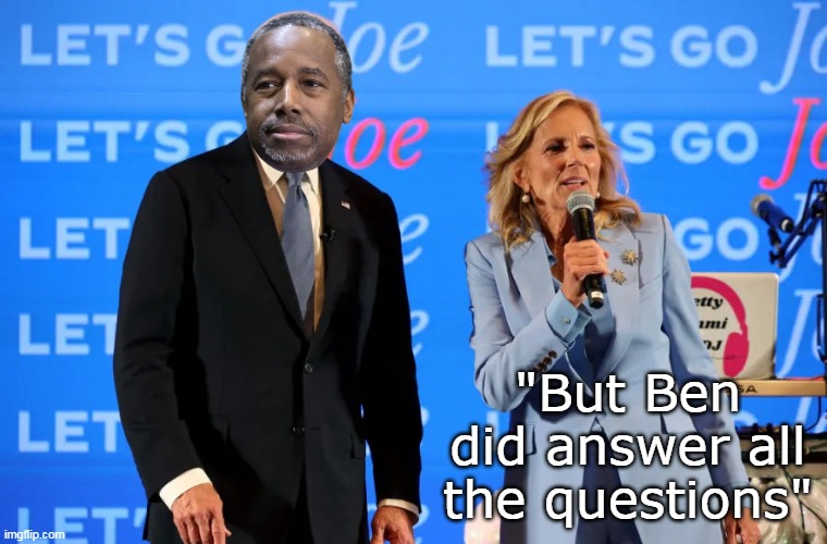 "But Ben did answer all the questions" | made w/ Imgflip meme maker