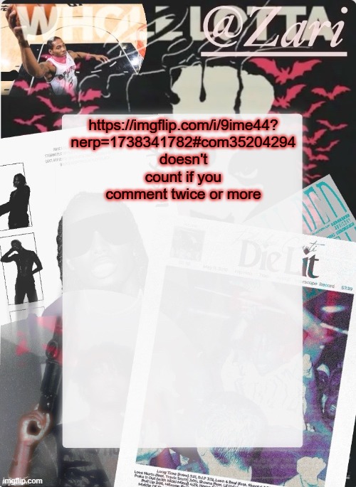 zari.'s 10th announcement template (ty cinna) | https://imgflip.com/i/9ime44?
nerp=1738341782#com35204294
doesn't count if you comment twice or more | image tagged in zari 's 10th announcement template ty cinna | made w/ Imgflip meme maker
