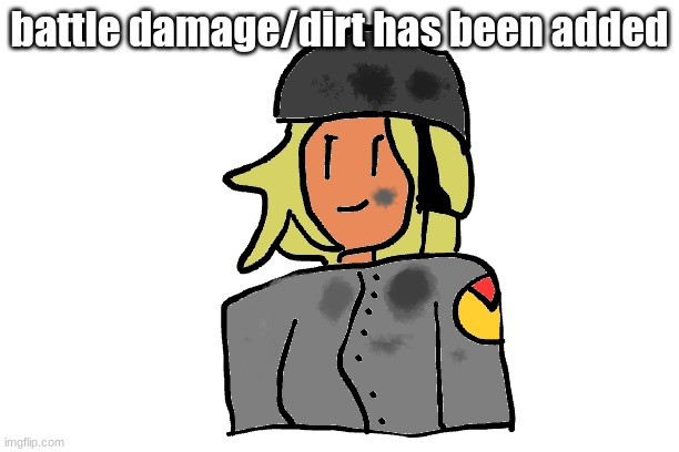 I might add equipment later | battle damage/dirt has been added | image tagged in katherine final probably | made w/ Imgflip meme maker