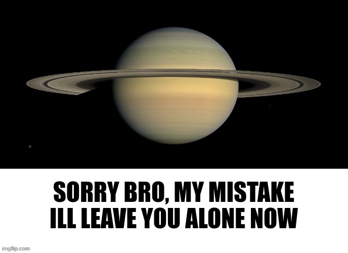 Bruh who tf are you LMAOOO | SORRY BRO, MY MISTAKE ILL LEAVE YOU ALONE NOW | image tagged in bruh who tf are you lmaooo | made w/ Imgflip meme maker