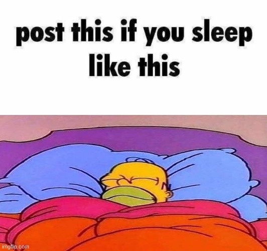 Repost this if you sleep like this | image tagged in repost this if you sleep like this | made w/ Imgflip meme maker