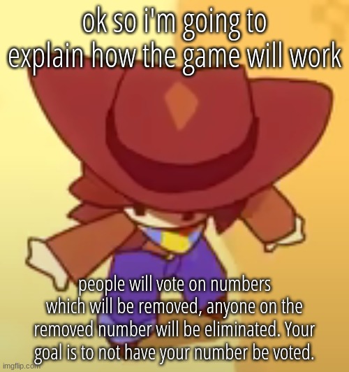 land | ok so i'm going to explain how the game will work; people will vote on numbers which will be removed, anyone on the removed number will be eliminated. Your goal is to not have your number be voted. | image tagged in land | made w/ Imgflip meme maker