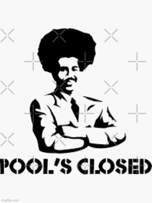 POOL İS CLOSED >:D | image tagged in pool s closed d | made w/ Imgflip meme maker
