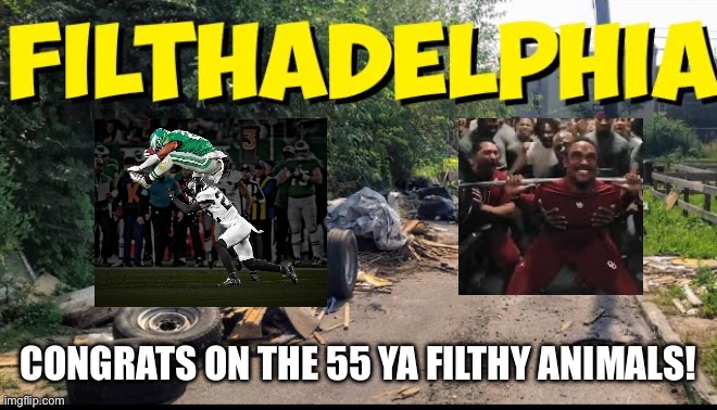 CONGRATS ON THE 55 YA FILTHY ANIMALS! | made w/ Imgflip meme maker
